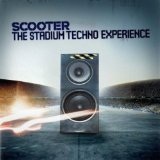 The Stadium Techno Experience Lyrics Scooter
