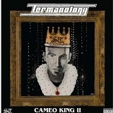 Cameo King II (Mixtape) Lyrics Termanology