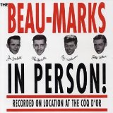 The Beau-Marks In Person! Lyrics The Beau-Marks