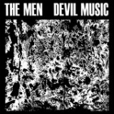 Devil Music Lyrics The Men