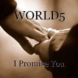 I Promise You (Single) Lyrics World5