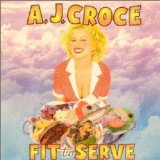 Fit to Serve Lyrics A.J. Croce