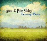 Coming Home Lyrics Anne & Pete Sibley