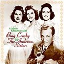 Miscellaneous Lyrics Bing Crosby With The Andrews Sisters