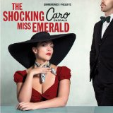 The Shocking Miss Emerald Lyrics Caro Emerald