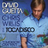 Miscellaneous Lyrics David Guetta & Chris Willis Vs. El Tocadisco