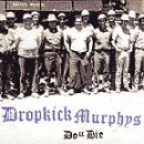 Do Or Die Lyrics Dropkick Murphys