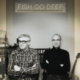 Fish Go Deep So Far So Deep, Volume One: Selected Tracks 1997-2013 Lyrics Fish Go Deep