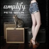 Amplify Lyrics Pete Gitlin