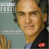 Ci Saranno Giorni Migliori Lyrics Riccardo Fogli