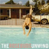 The Rosebuds Unwind - EP Lyrics The Rosebuds