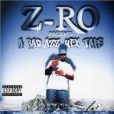 A Bad Azz Mix Tape Lyrics Z-Ro