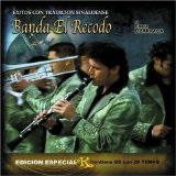 Exitos Con Tradicion Sinaloense Lyrics Banda El Recodo