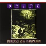 Show No Mercy Lyrics Bride