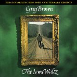 The Iowa Waltz Lyrics Greg Brown