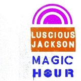 Magic Hour Lyrics Luscious Jackson