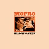 Blackwater Lyrics Mofro