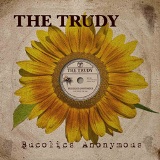 Bucolics Anonymous Lyrics The Trudy
