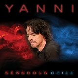 Sensuous Chill Lyrics Yanni