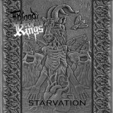 Starvation Lyrics Blood Of Kings