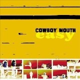 Easy Lyrics Cowboy Mouth