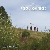Alive and Well Lyrics Crossfire