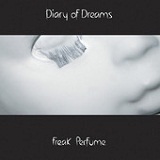Freak Perfume Lyrics Diary Of Dreams