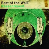 Ressentiment Lyrics East Of The Wall