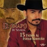 Idolos De Mexico Para El Mundo Lyrics El Chapo