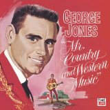 Mr. Country & Western Music Lyrics George Jones