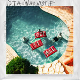 Get It All (Single) Lyrics GTA & Wax Motif