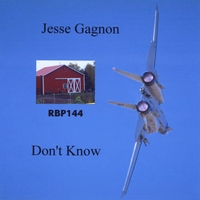 Don't Know Lyrics Jesse Gagnon