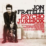 Psycho Jukebox Lyrics Jon Fratelli