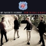 How To Call A Bluff Lyrics My Favorite Highway