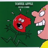 Toffee Apple Lyrics Peter Combe