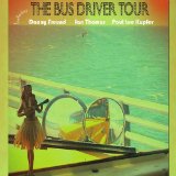 The Bus Driver Tour Lyrics The Bus Driver Tour