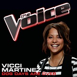 Dog Days Are Over (The Voice Performance) (Single) Lyrics Vicci Martinez