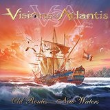 Old Routes - New Waters  Lyrics Visions Of Atlantis