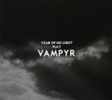 Vampyr Lyrics Year Of No Light 