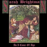 As I Came Of Age Lyrics Brightman Sarah