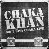 Soul Diva Chaka Live Lyrics Chaka Khan