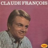 Dis-Lui Lyrics Claude François