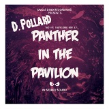 Panther In The Pavilion EP Lyrics D. Pollard