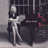 All for You (A Dedication to the Nat King Cole Trio) Lyrics Diana Krall