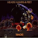 Tracks Lyrics Heads Hands & Feet