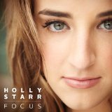 Focus Lyrics Holly Starr