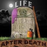 Life After Death Lyrics Hub City Stompers