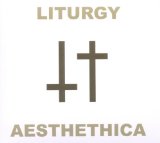 Aesthethica Lyrics Liturgy