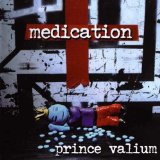 Prince Valium Lyrics Medication