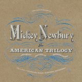 An American Trilogy Lyrics Mickey Newbury